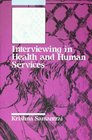 Interviewing in Health and Human Services