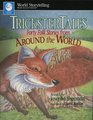 Trickster Tales Forty Folk Stories from Around the World
