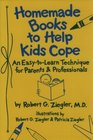 Homemade Books to Help Kids Cope An EasytoLearn Technique for Parents and Professionals