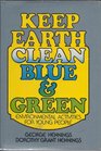 Keep Earth clean blue  green Environmental activities for young people