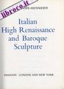 Italian High Renaissance and Baroque Sculpture Introduction to Italian Sculptur