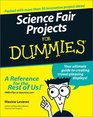 Science Fair Projects for Dummies
