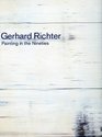 Gerhard Richter Painting in the Nineties  With an Essay the Polemics of Paint by Peter Gidal