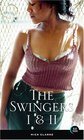 The Swingers I and II