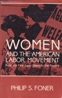 Women and the American Labor Movement From the First Trade Unionsto the Present