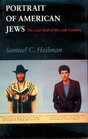 Portrait of American Jews The Last Half of the 20th Century