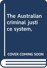 The Australian criminal justice system