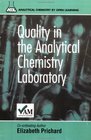 Quality in the Analytical Chemistry Laboratory