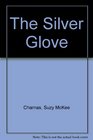 Silver Glovethe