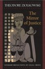 The Mirror of Justice  Literary Reflections of Legal Crises