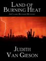 Land of Burning Heat A Claire Reynier Mystery