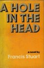 A hole in the head