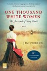 One Thousand White Women  The Journals of May Dodd A Novel