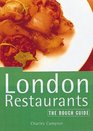 The Rough Guide to London Restaurants  1999