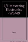 2/E Mastering Electronics Wb/40