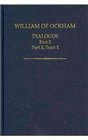 William of Ockham Dialogus Part 2 Part 3 Tract 1