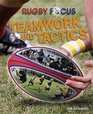Rugby Focus Teamwork  Tactics
