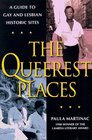 The Queerest Places A National Guide to Gay and Lesbian Historic Sites