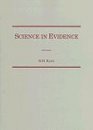 Science in Evidence