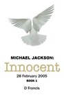 Michael Jackson Innocent  28 February 2005 Book 1