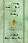 Living with Death and Dying