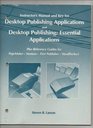Intructor's Manual and Key for Desktop Publishing Applications and Desktop Publishing Essential Applications