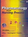 Pharmacology and the Nursing Process  Text and Study Guide Package