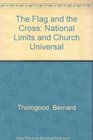 The Flag and the Cross National Limits and Church Universal