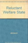 The Reluctant Welfare State A History of American Social Welfare Policies