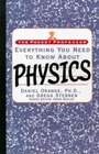 The Pocket Professor Everything You Need to Know About Physics