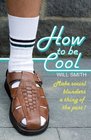 How to Be Cool Make Social Blunders a Thing of the Past