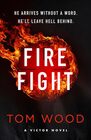 Firefight (Victor the Assassin, Bk 12)