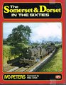 The Somerset and Dorset In the Sixties v 34 in 1v