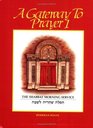 A Gateway to Prayer The Shema and the Amidah