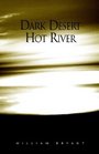 Dark Desert Hot River War in the Middle EastA Memoir