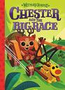 Chester and the Big Race A Wetmore Forest Story