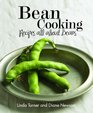 Bean Cooking Recipes All About Beans