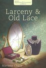 Larceny and Old Lace (Annie\'s Mysteries Unraveled)