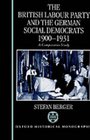 The British Labour Party and the German Social Democrats 19001931