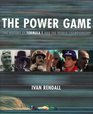 The Power Game 50 Years of Formula One