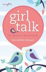 Girl Talk 52 Weekly Devotions