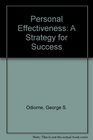 Personal Effectiveness A Strategy for Success