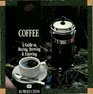Coffee: A Guide to Buying, Brewing & Enjoying