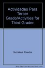 Actividades Para Tercer Grado/Activities for Third Grader