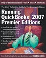 Running QuickBooks 2007 Premier Editions The Only Comprehensive Guide to the Premier Editions