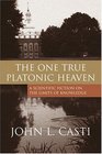 The One True Platonic Heaven A Scientific Fiction on The Limits of Knowledge