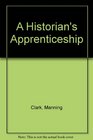 A historian's apprenticeship
