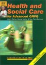 Health and Social Care for Advanced Gnvq