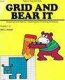 Grid and Bear It