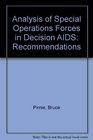Analysis of Special Operations Forces in Decision AIDS Recommendations